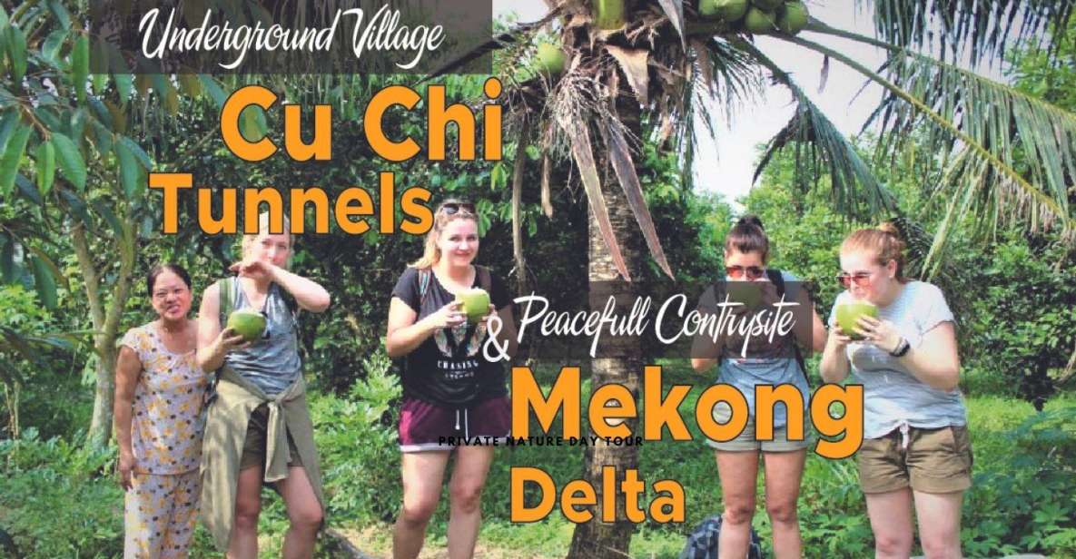 Cu Chi Tunnels and Mekong Delta Full Day Tour - Packing Cu Chi Tunnels and the Mekong Delta into One Long Day